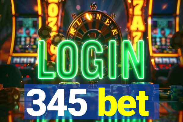 345 bet